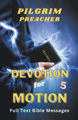 Pilgrim Preacher - Devotion for Motion 5, Häftad