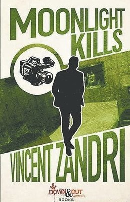 Vincent Zandri - Moonlight Kills, Häftad