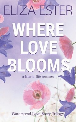 Where Love Blooms 1