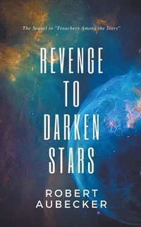 bokomslag Revenge to Darken Stars
