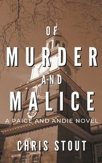 bokomslag Of Murder and Malice