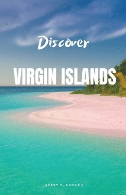 bokomslag Discover Virgin Islands