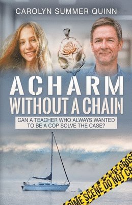 A Charm Without a Chain 1