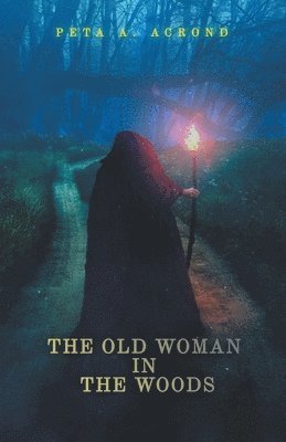 bokomslag Old Woman In The Woods