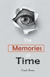 bokomslag The Memories of Time