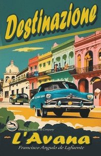 bokomslag Destinazione L'Avana