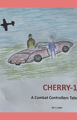 bokomslag Cherry-1 A Combat Controllers Tale