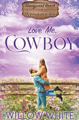 bokomslag Love Me, Cowboy