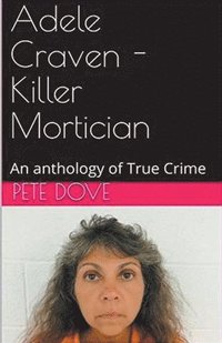 bokomslag Adele Craven - Killer Mortician