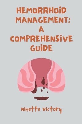 bokomslag Hemorrhoid Management