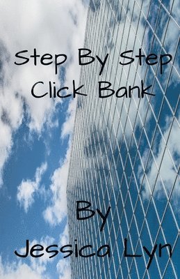 bokomslag Step By Step Click Bank