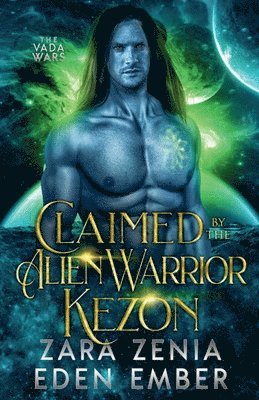 Claimed By The Alien Warrior Kezon