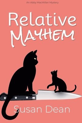 Susan Dean - Relative Mayhem, Häftad
