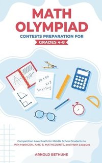 bokomslag Math Olympiad Contests Preparation For Grades 4-8