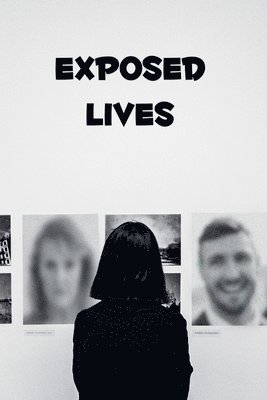 Rafael Lima - Exposed Lives, Häftad