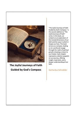 bokomslag Joyful Journeys of Faith - Guided by God's Compass