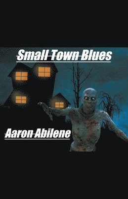 Small Town Blues 1