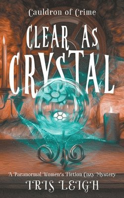 bokomslag Clear as Crystal