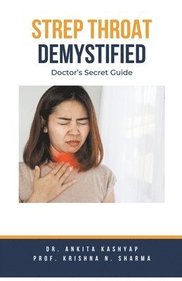 Strep Throat Demystified 1