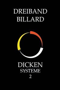 bokomslag Dreiband Billard - Dicken Systeme 2