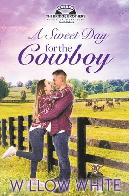 A Sweet Day for the Cowboy 1