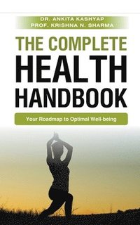 bokomslag The Complete Health Handbook
