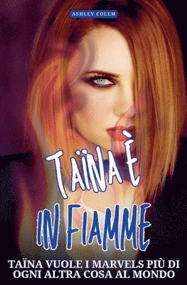 Taina  in Fiamme 1