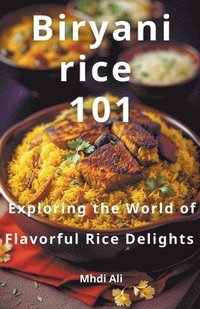 bokomslag Biryani rice 101
