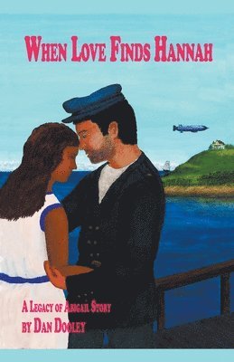 Dan Dooley - When Love Finds Hannah, Häftad