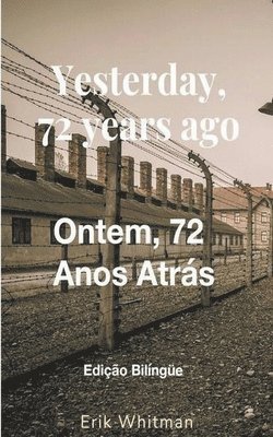 bokomslag Ontem, 72 Anos Atrs