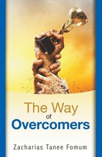 bokomslag The Way of Overcomers