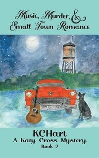 bokomslag Music Murder and Small Town Romance