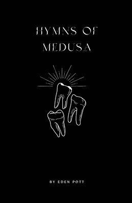 Hymns of Medusa 1