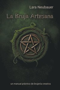 bokomslag La Bruja artesana