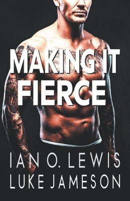 Ian O Lewis - Making It Fierce, Häftad