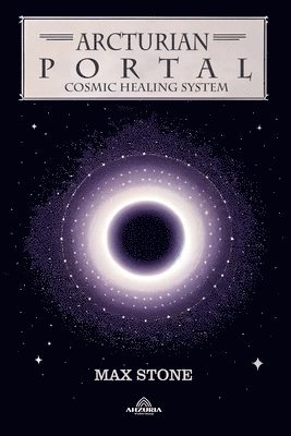bokomslag Arcturian Portal Cosmic Healing System