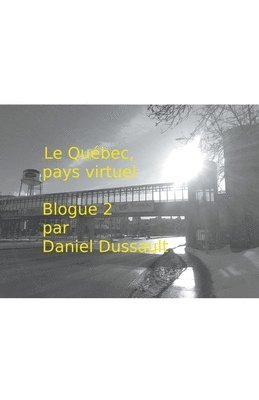 bokomslag Le Qubec, pays virtuel 2