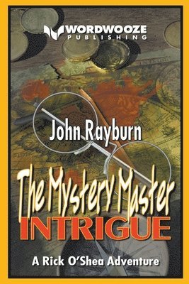 bokomslag The Mystery Master - Intrigue