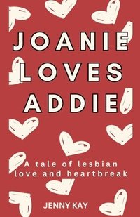 bokomslag Joanie Loves Addie