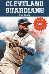 bokomslag Cleveland Guardians Fun Facts