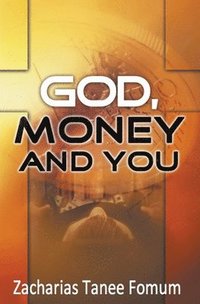 bokomslag God, Money, and You
