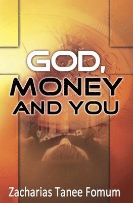 God, Money, and You 1