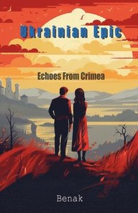 bokomslag Echoes From Crimea