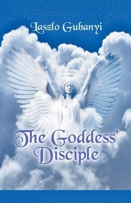 The Goddess' Disciple 1