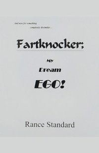 bokomslag Fartknocker; My Dream Ego!