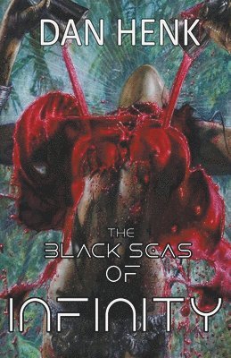 bokomslag The Black Seas of Infinity