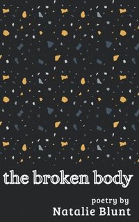 bokomslag The broken body