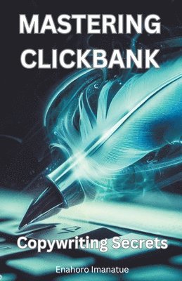 Mastering Clickbank 1