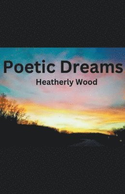 Poetic Dreams 1