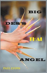 bokomslag Big Des's Thai Angel